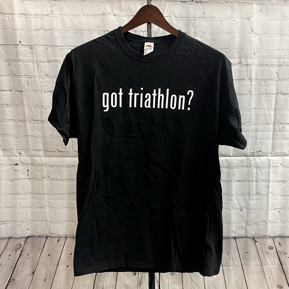 Got Triathlon? Tee Shirt Unisex M